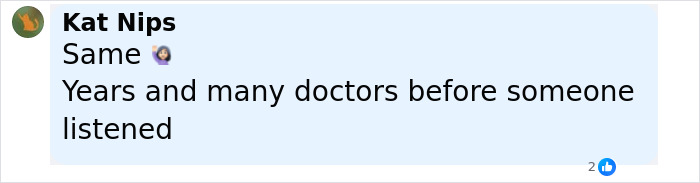 Comment by Kat Nips discussing years and many doctors before someone listened regarding weight gain concerns.