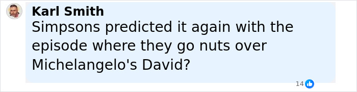 Comment by Karl Smith referencing Simpsons predicting an episode about Michelangelo's David with 14 likes visible. - 24