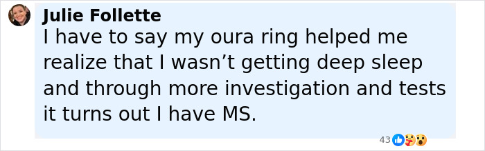 Comment from a woman explaining how her smart ring helped detect a major illness before diagnosis.