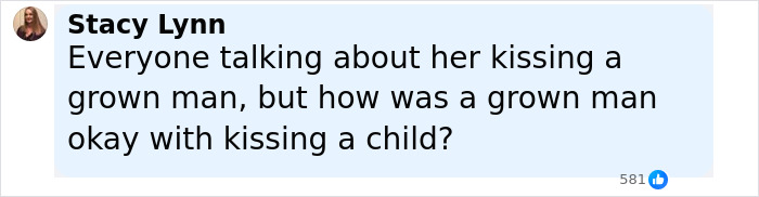 Comment by Stacy Lynn questioning how a grown man was okay kissing a child after Alicia Silverstone’s kiss at 15 years old. Comment by Stacy Lynn questioning how a grown man was okay kissing a child after Alicia Silverstone’s kiss at 15 years old.
