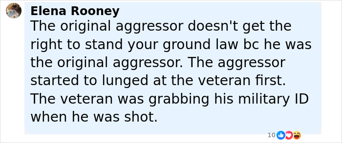 Comment from Elena Rooney explaining the veteran was shot after grabbing military ID during altercation. Comment from Elena Rooney explaining the veteran was shot after grabbing military ID during altercation.