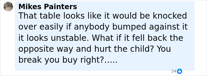 Comment on unstable caf&eacute; table prone to being knocked over, raising concerns about child safety and responsibility for damage.