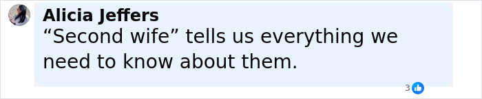 Comment from Alicia Jeffers about the second wife sharing key details, related to intoxicated man’s threat and supermodel wife defense. Comment from Alicia Jeffers about the second wife sharing key details, related to intoxicated man’s threat and supermodel wife defense.