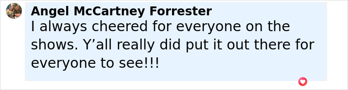 Comment from Angel McCartney Forrester praising reality show contestants for their efforts, related to PTSD and The Biggest Loser harm claims.