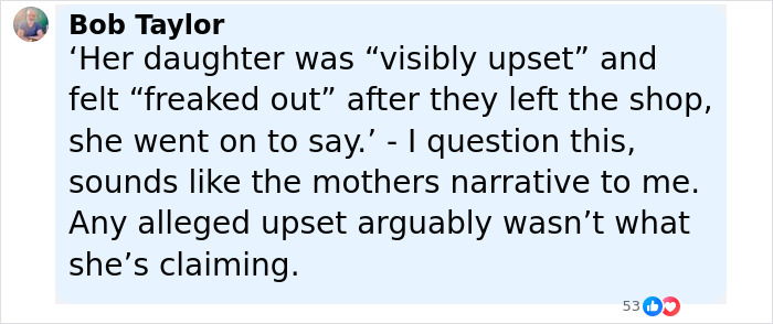 Comment by Bob Taylor questioning the mother's narrative about alleged upset involving a trans employee and her daughter.