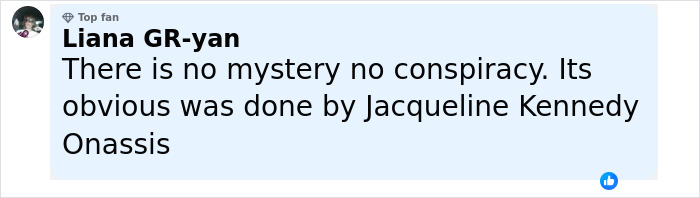 Comment by Liana GR-yan claiming no mystery in Marilyn Monroe autopsy, suggesting Jacqueline Kennedy Onassis involvement. - 24