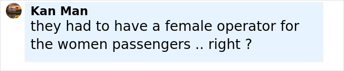 Comment from user Kan Man discussing the need for a female operator for women passengers during parasailing. - 25