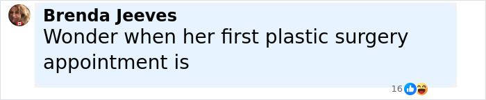 Comment from Brenda Jeeves questioning when her first plastic surgery appointment is, reacting to disturbing corset controversy.