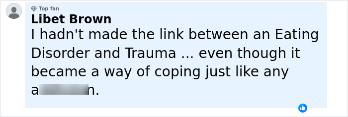 Comment by Libet Brown discussing the connection between eating disorder and trauma as a coping mechanism. Comment by Libet Brown discussing the connection between eating disorder and trauma as a coping mechanism.
