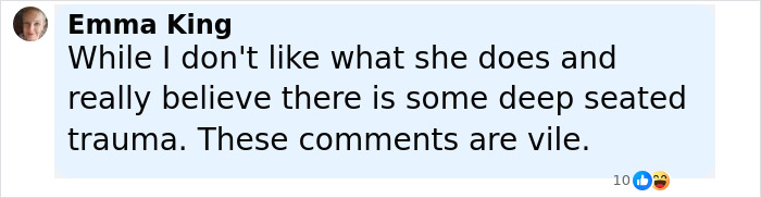 Comment by Emma King expressing dislike and concern about Bonnie Blue&rsquo;s career and related trauma in a social media post.