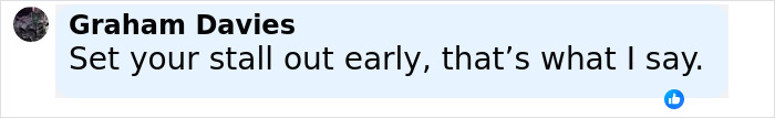 Graham Davies commenting on setting up a stall early, shown in a social media post with a blue like icon.