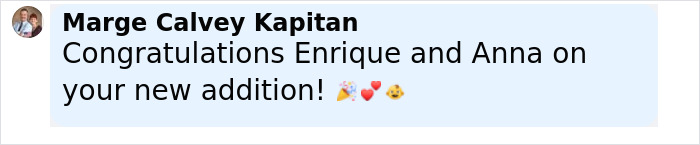 Comment congratulating Enrique Iglesias and Anna Kournikova on their pregnancy announcement from longtime partner. Comment congratulating Enrique Iglesias and Anna Kournikova on their pregnancy announcement from longtime partner.