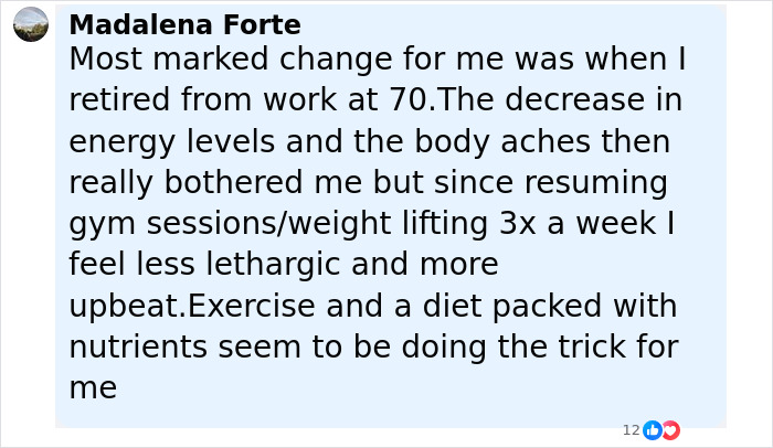 Comment from Madalena Forte about body changes and aging, mentioning exercise and diet to slow rapid aging effects. Comment from Madalena Forte about body changes and aging, mentioning exercise and diet to slow rapid aging effects.