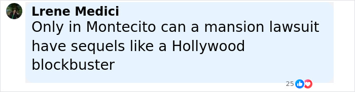 Comment about Montecito mansion lawsuit posted on social media with 25 reactions shown in interface.