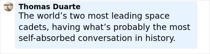 Text post by Thomas Duarte about two leading space cadets having a self-absorbed conversation, related to Orlando Bloom trolling dating rumors.