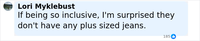 Comment on Gap jeans ad, highlighting surprise about lack of plus sized jeans despite inclusivity claims.