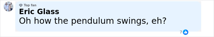 Comment by Eric Glass, top fan, saying Oh how the pendulum swings, eh, reacting to writer who trashed Sydney Sweeney hit with karma.