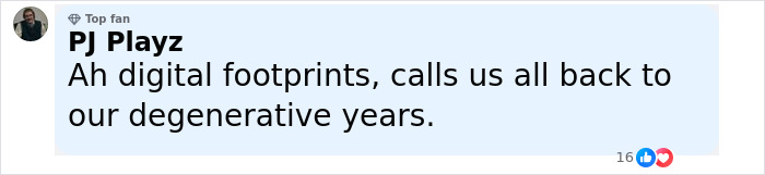 Comment from PJ Playz about digital footprints reflecting past behavior, related to writer hit with karma after anti-white posts resurface.