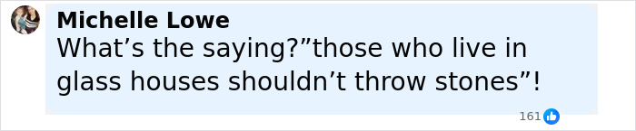Comment by Michelle Lowe stating those who live in glass houses shouldn&rsquo;t throw stones, related to writer who trashed Sydney Sweeney.