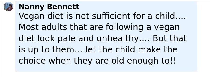 Comment by Nanny Bennett discussing the insufficiency of a vegan diet for children and health concerns.