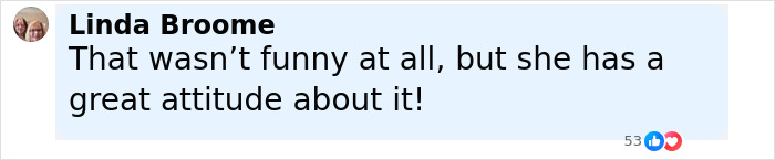 Comment from Linda Broome about a woman joining an anti-loneliness club and facing a cruel prank with a positive attitude.