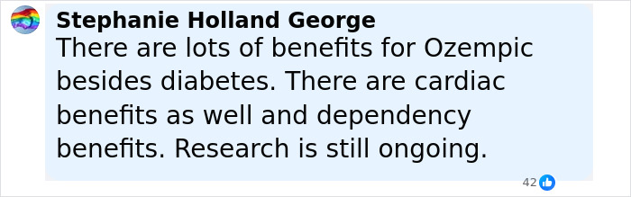 Comment by Stephanie Holland George highlighting benefits of Ozempic including cardiac and dependency effects, research ongoing.