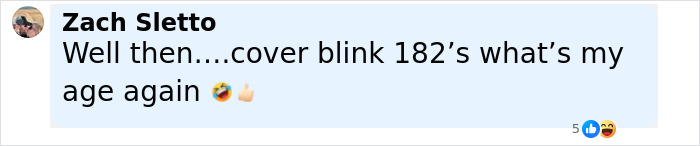 Comment by Zach Sletto joking about covering Blink 182's song and asking about age in a social media post.