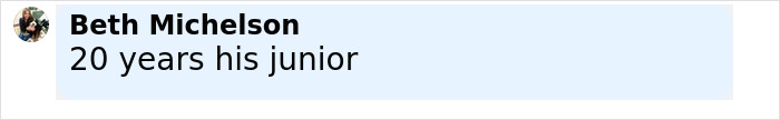 Comment by Beth Michelson reading 20 years his junior in a light blue highlighted chat box.