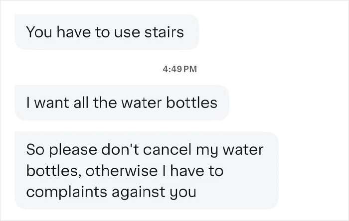 Text message demanding all water bottles be delivered using stairs, reflecting a difficult customer request for Instacart shopper.
