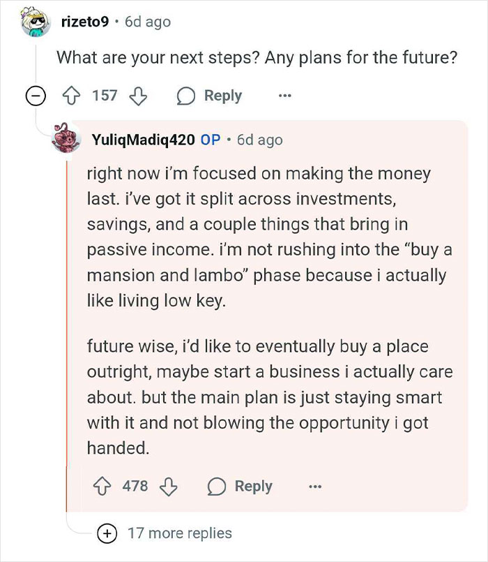 Reddit user discusses winning $14 million, focusing on smart investments and living like a regular guy online.