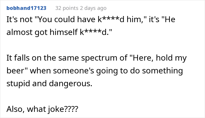 Comment discussing someone almost injuring themselves after a prank involving a knife slipping and danger risks.