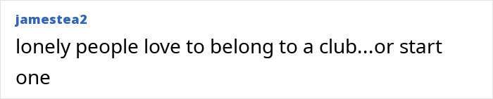 Text post with username jamestea2 reading lonely people love to belong to a club or start one, related to greys*xuality rise in modern dating culture.