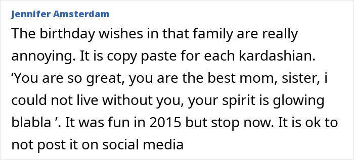 Comment criticizing repetitive Kardashian birthday wishes amid Timoth&eacute;e Chalamet&rsquo;s bizarre post on Kylie Jenner&rsquo;s birthday.