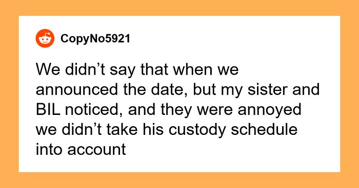 Man Saw BIL’s Ex Ruin Too Many Family Events, Make Sure She Doesn’t Do That On His Wedding