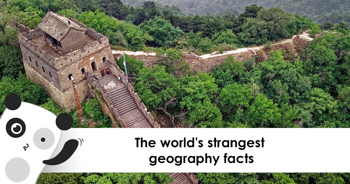 25 Weird Geography Facts That Sound Totally Made-Up – See How Many You Can Identify