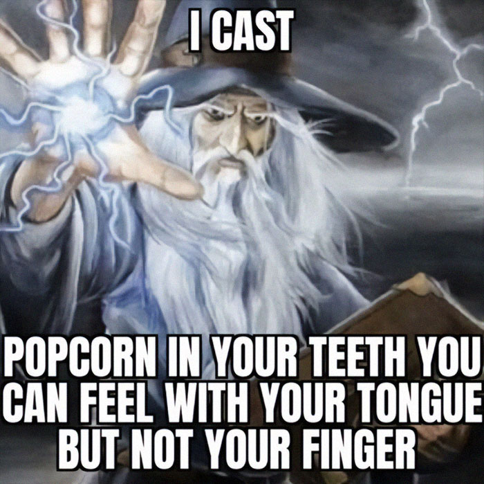 Wizard casting a spell with lightning, humorously describing the broken sense of humor meme about popcorn in teeth sensation.