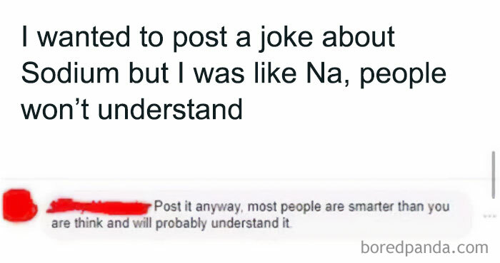 Text post about missing a joke on Sodium and people not understanding, showing an example of people missing the joke embarrassingly.