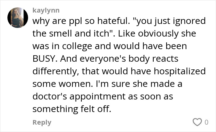 Comment from user kaylynn discussing body reactions and busy schedules related to leaving a tampon inside for a month incident.