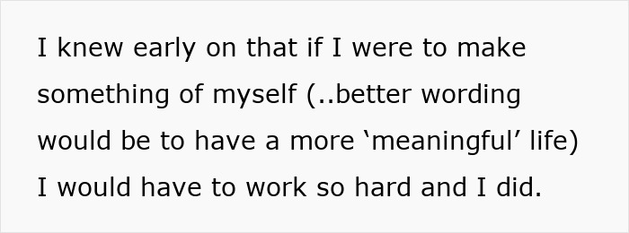 Text excerpt on a white background about working hard to create a meaningful life after moving out. Text excerpt on a white background about working hard to create a meaningful life after moving out.