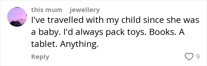 Comment from a parent sharing tips on traveling with a child to prevent boredom during a flight.