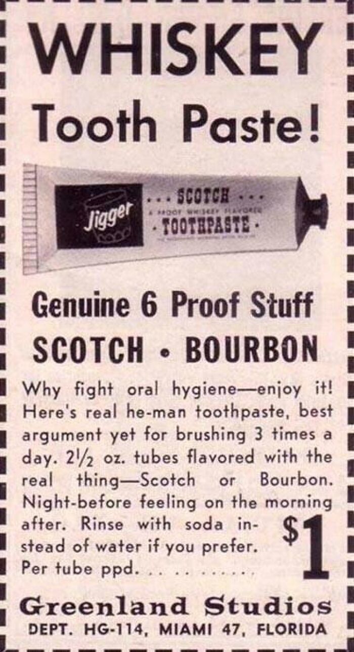 Vintage advertisement for whiskey toothpaste flavored with scotch and bourbon promoting unique oral hygiene products.