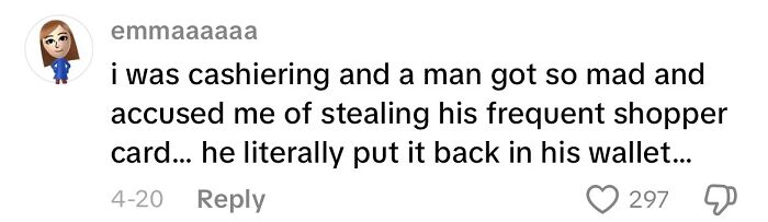 Screenshot of a creepy customer encounter where a man angrily accused a cashier of stealing his frequent shopper card.