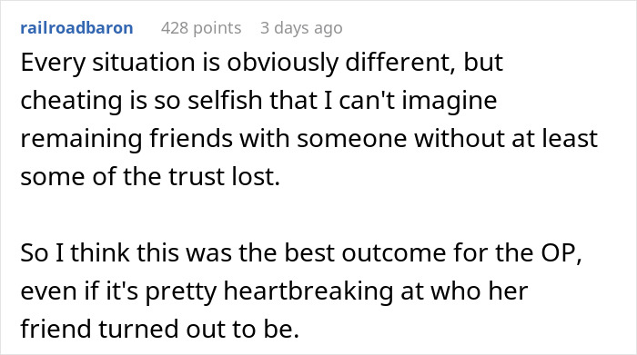 Comment discussing the selfishness of cheating and the loss of trust in a best friend&rsquo;s affair exposure.