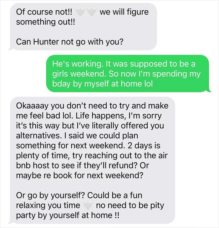 Text message conversation showing friend group canceling a weekend getaway, leaving birthday girl spending day alone at home.