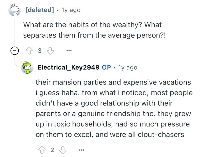 Person studied in a prestigious private school shares insights on habits of the wealthy and social pressures they face.
