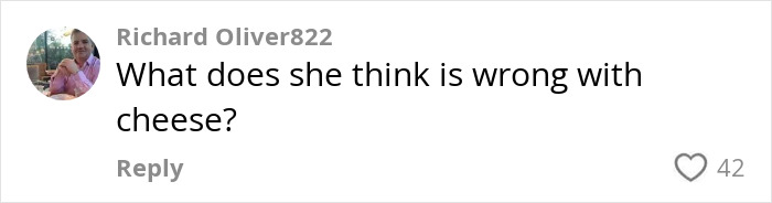Comment on social media post questioning the ban on cheese as a common snack causing a furious mom to pull son from school.