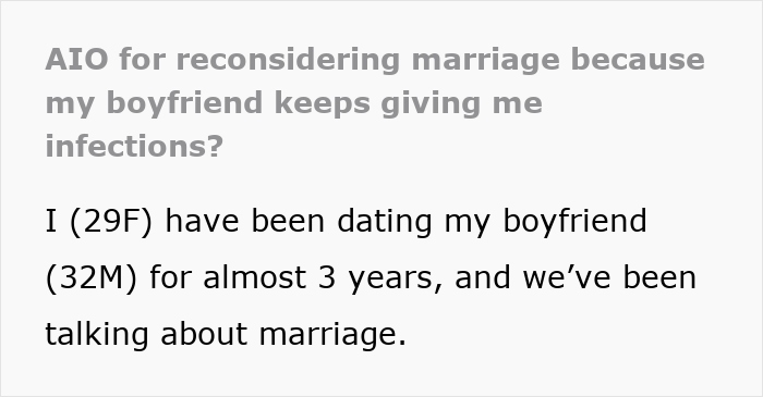 Woman reconsidering marriage plans after boyfriend insists he is prone to infections and refuses to get tested.