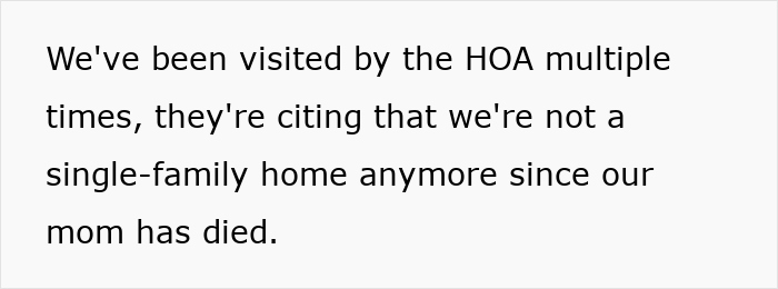 Text reading a family explaining HOA visits citing their home is no longer single-family due to mom&rsquo;s passing.