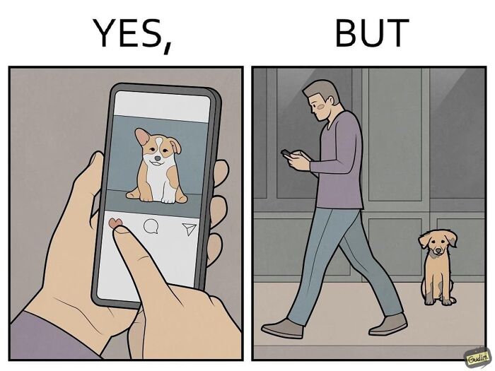 Man liking a dog photo on a phone in yes panel, while ignoring a real dog sitting alone in the but panel comics.