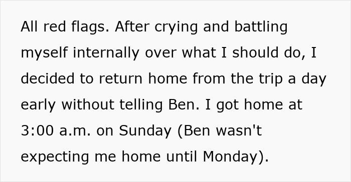 Text excerpt showing a woman upset and reflecting on returning home early due to fear of a cheater ex. Text excerpt showing a woman upset and reflecting on returning home early due to fear of a cheater ex.